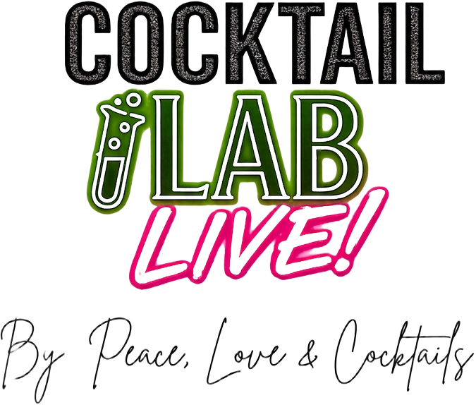 The Cocktail Lab Live — by peace love and cocktails